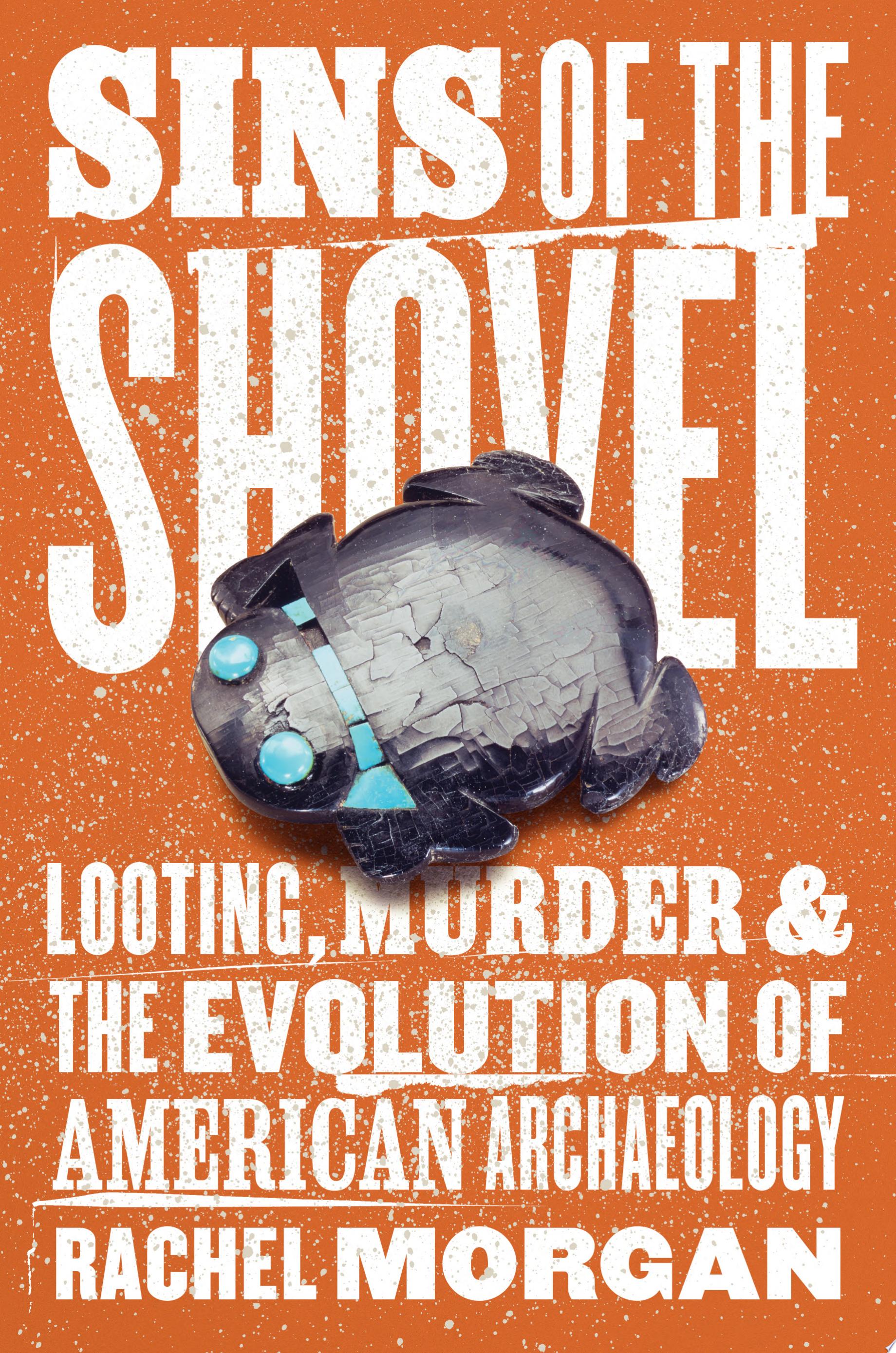 Image for "Sins of the Shovel"