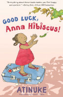 Image for "Good Luck, Anna Hibiscus!"