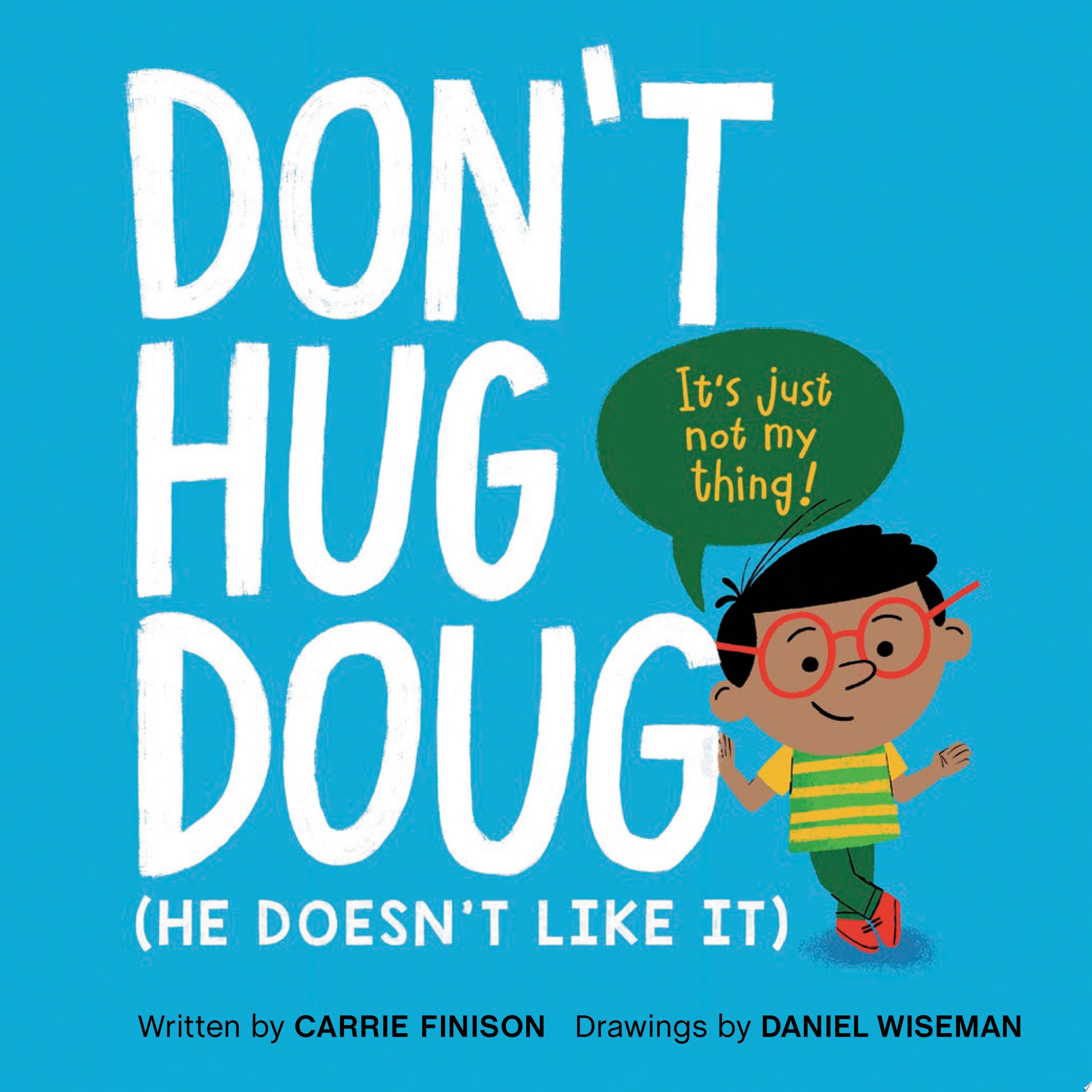 Image for "Don&#039;t Hug Doug"