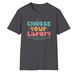 Choose Your Library Tee Shirt Image