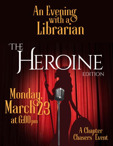 Poster for Evening with a librarian: heroine edition
