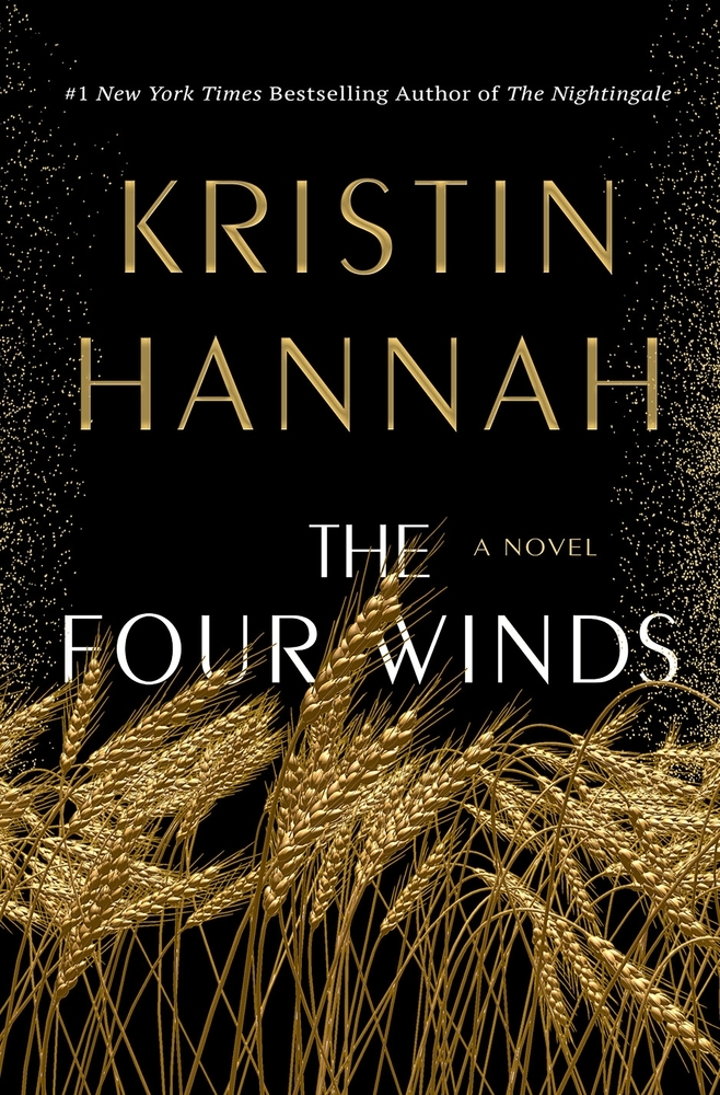 "The Four Winds" by Kristin Hannah book cover