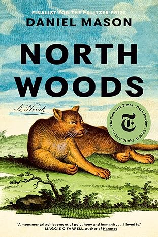 Cover image of "North Woods" by Daniel Mason