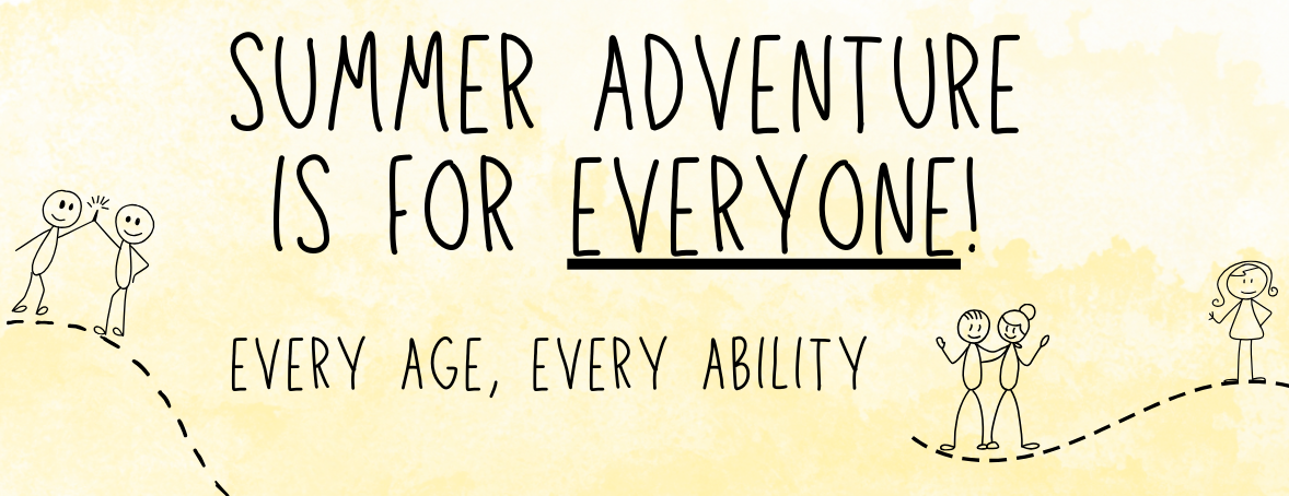 Adventure is for Everyone